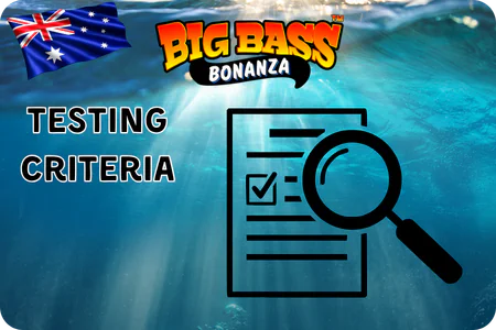 Big Bass Bonanza Testing Criteria